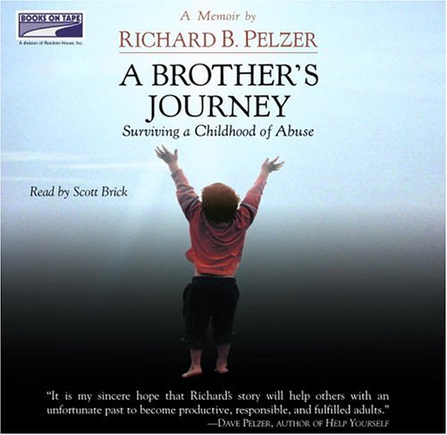 Brother's Journey, a (Lib)(CD) by Richard B. Pelzer
