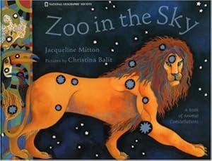 Zoo In The Sky: A Book of Animal Constellations