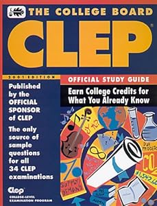 CLEP Official Study Guide 2001 Edition: All-New 12th Annual Edition