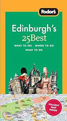 Fodor's Edinburgh's 25 Best, 2nd Edition (Full-color Travel Guide)