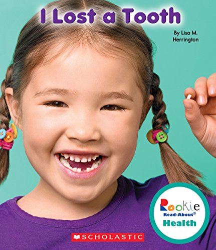 I Lost a Tooth by Lisa M. Herrington