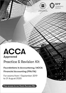 FIA Foundations of Financial Accounting FFA (ACCA F3): Practice and Revision Kit