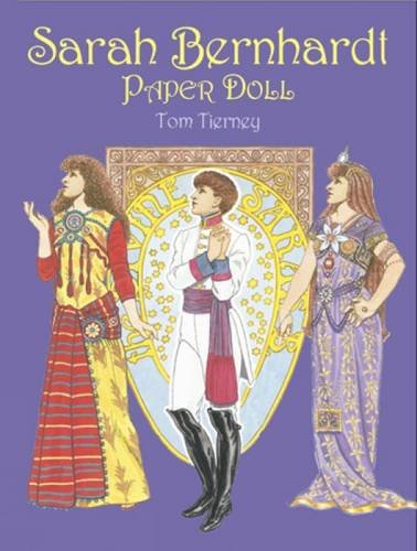 Sarah Bernhardt Paper Doll (Dover Celebrity Paper Dolls)
