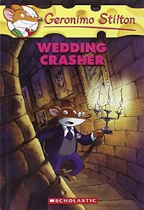 Wedding Crasher (Geronimo Stilton, No. 28)