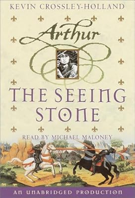 The Arthur Trilogy, Book One: The Seeing Stone