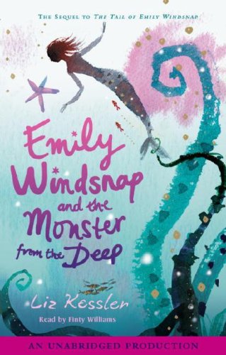 Emily Windsnap and the Monster from the Deep by Liz Kessler
