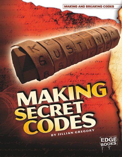 Making Secret Codes by Jillian Gregory