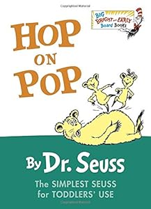Hop on Pop by Dr. Seuss