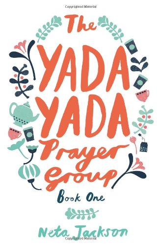 The Yada Yada Prayer Group by Neta Jackson