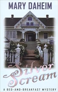 Silver Scream: A Bed-And-Breakfast Mystery