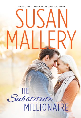 The Substitute Millionaire (The Million Dollar Catch Book 1) by Susan Mallery