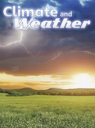 Climate and Weather by Carla Mooney