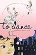 To Dance