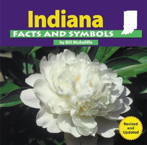 Indiana Facts and Symbols by Bill McAuliffe