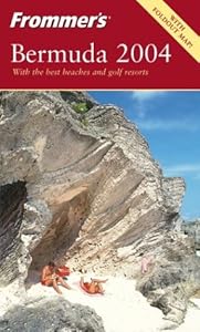 Frommer's Bermuda 2004 (Frommer's Complete Guides) by Darwin Porter