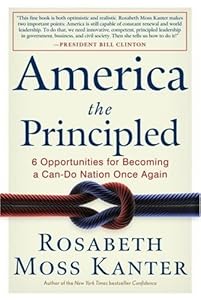 America the Principled: 6 Opportunities for Becoming a Can-Do Nation Once Again