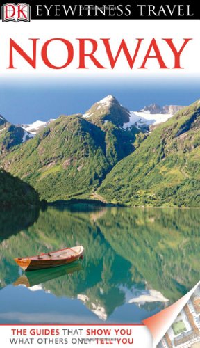 DK Eyewitness Travel Guide: Norway by Snorre Evensberget