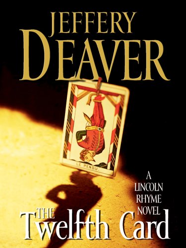 The Twelfth Card by Jeffery Deaver
