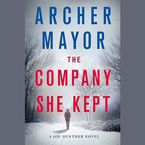 The Company She Kept: Library Edition by Archer Mayor