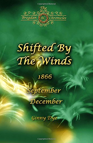 Shifted By The Winds by Ginny Dye