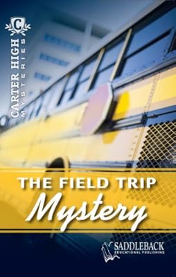 The Field Trip Mystery