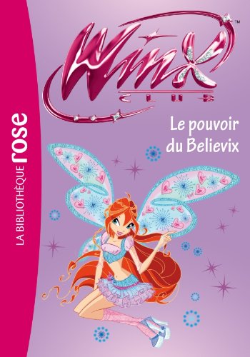 winx club 34 - le pouvoir du believix