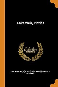Lake Weir, Florida by T[homas] M[itchell] [from o Shackleford