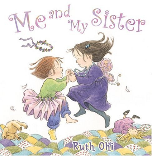 Me and My Sister by Ruth Ohi
