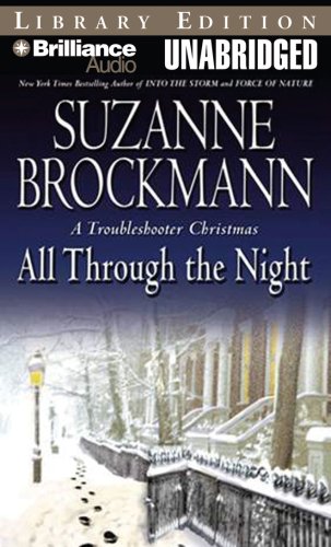 All Through the Night (Troubleshooters, Book 12) by Suzanne Brockmann