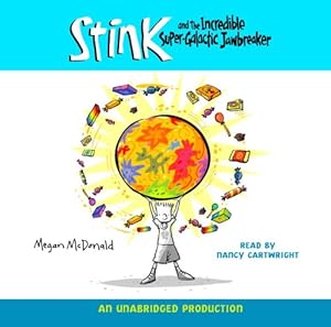 Stink and the Incredible Super-Galactic Jawbreaker