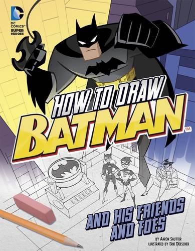 Drawing DC Super Heroes (DC Super Heroes: Drawing DC Super Heroes) by Aaron Sautter