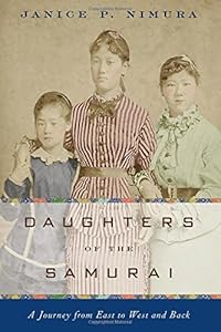 Daughters of the Samurai: A Journey from East to West and Back