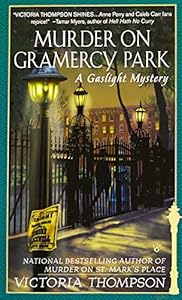 Murder on Gramercy Park: A Gaslight Mystery