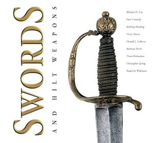 Swords and Hilt Weapons