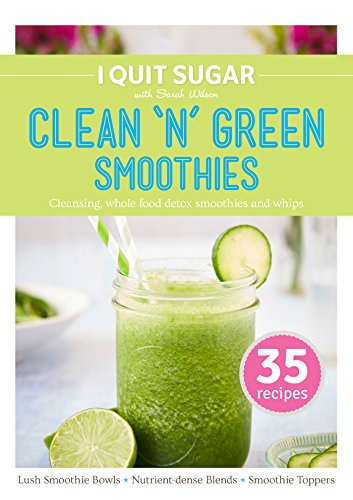 with 35 densely nutritious green smoothies to help you cleanse