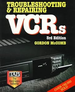 Troubleshooting & Repairing VCRs