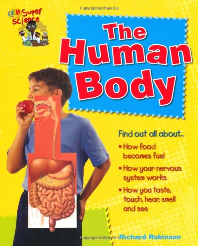 Human Body (Super Science) by Richard Robinson