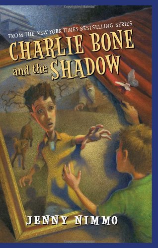 Children of the Red King #7: Charlie Bone and the Shadow by Jenny Nimmo
