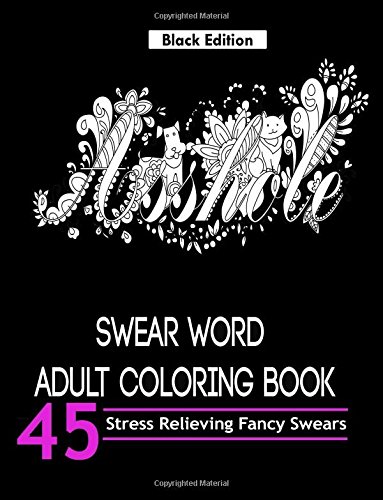 Swear Word Adult Coloring Book by Adult Coloring Books