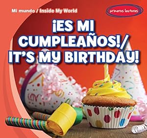 Es Mi Cumpleanos! / It's My Birthday!