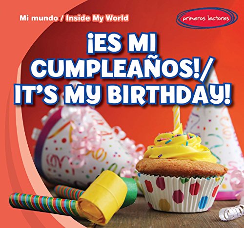 Es Mi Cumpleanos! / It's My Birthday! by Tina Benjamin; Charlotte Bockman