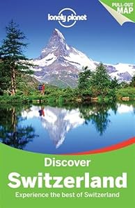Lonely Planet Discover Switzerland