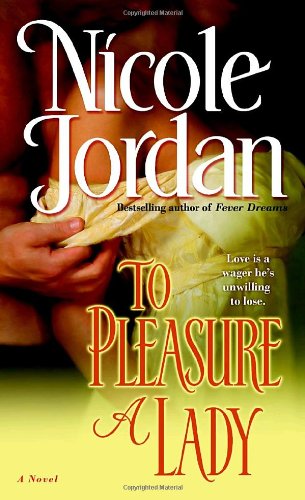 To Pleasure a Lady (Courtship Wars, Book 1) by Nicole Jordan