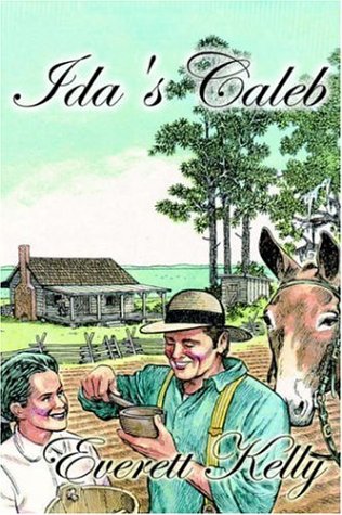 Ida's Caleb by Everett Kelly