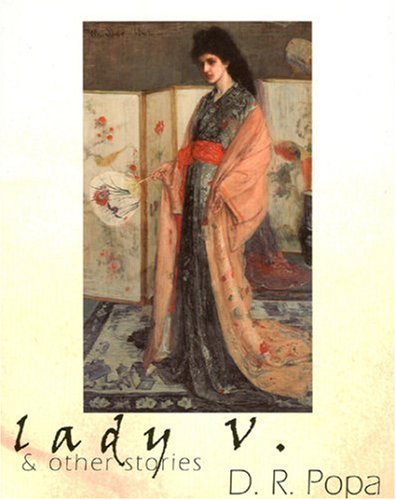 Lady V. & Other Stories by D. R. Popa