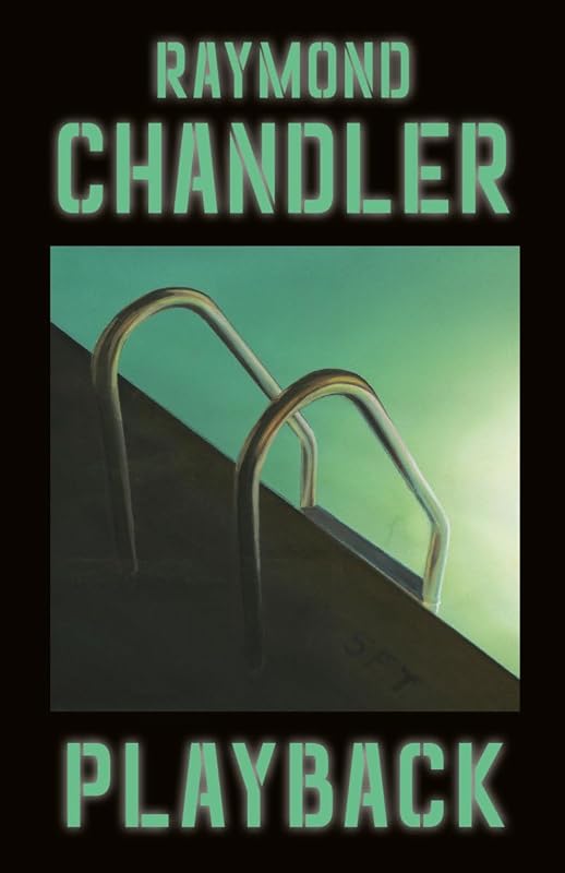 Playback by Raymond Chandler