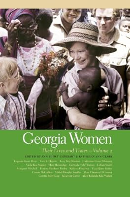 Georgia Women: Their Lives and Times (Southern Women: