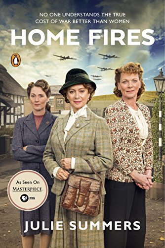 Home Fires: The Story of the Women's Institute in the Second World War by Julie Summers