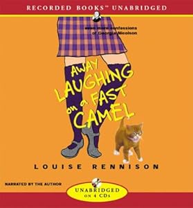 Away Laughing on a Fast Camel: Even More Confessions of Georgia Nicolson