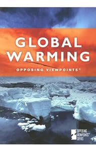 Opposing Viewpoints Series - Global Warming